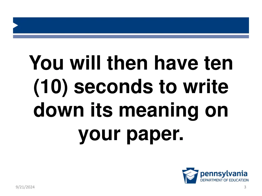 you will then have ten 10 seconds to write down