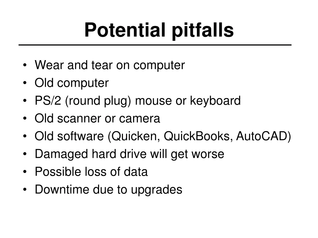 potential pitfalls