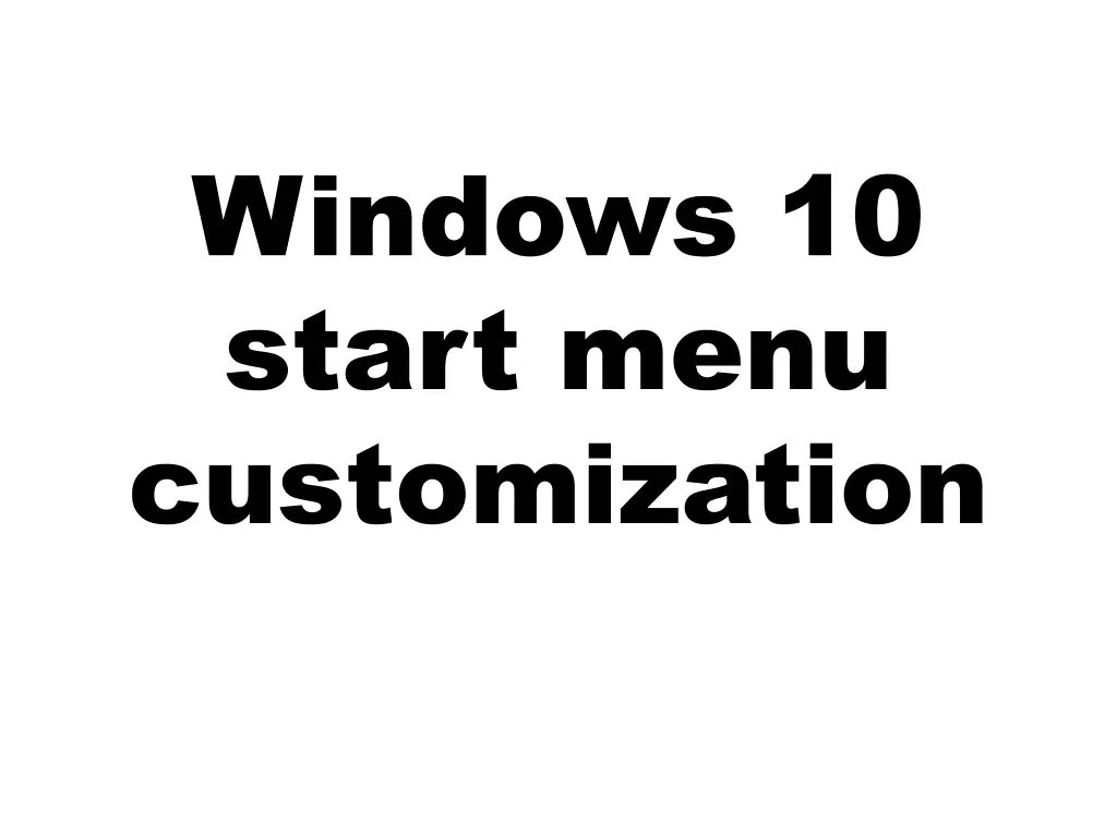 windows 10 start menu customization