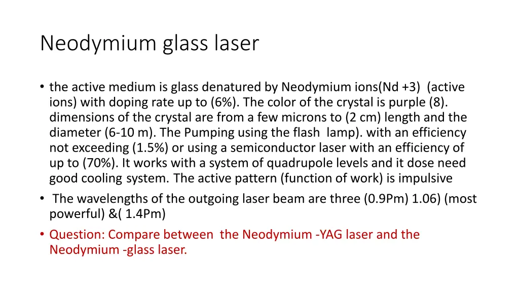 neodymium glass laser