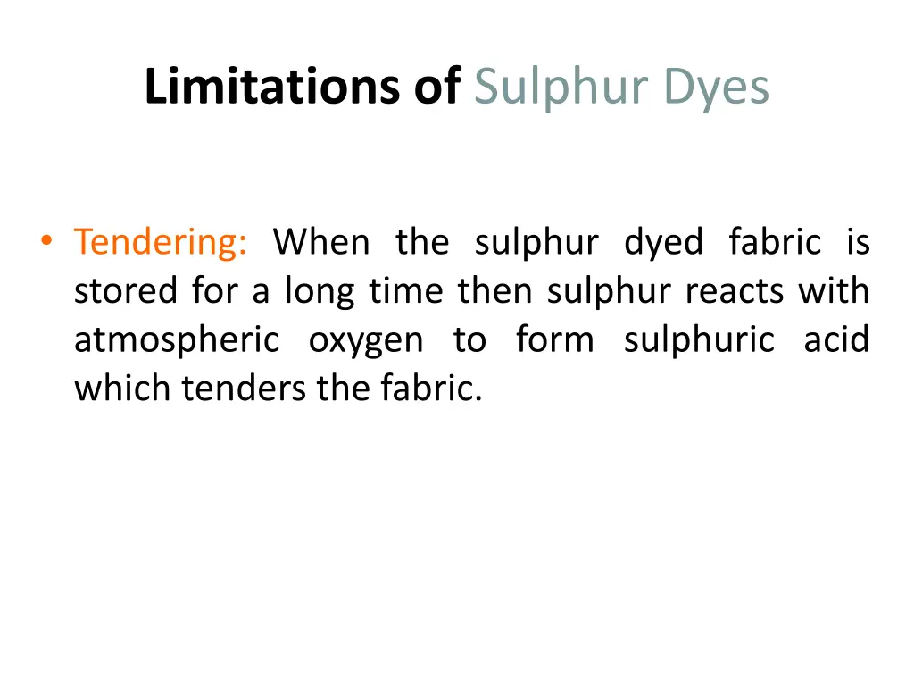 limitations of sulphur dyes