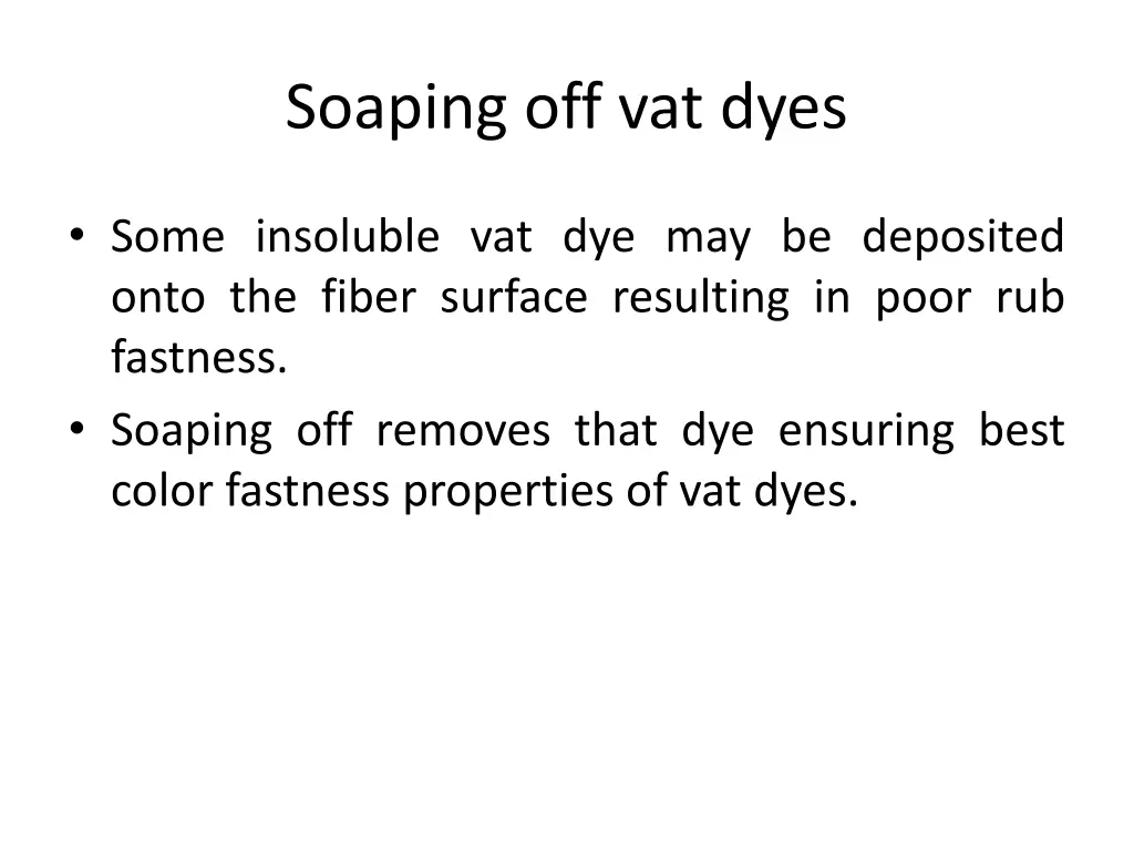 soaping off vat dyes