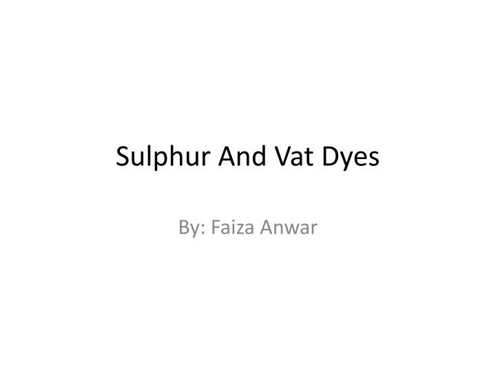 sulphur and vat dyes