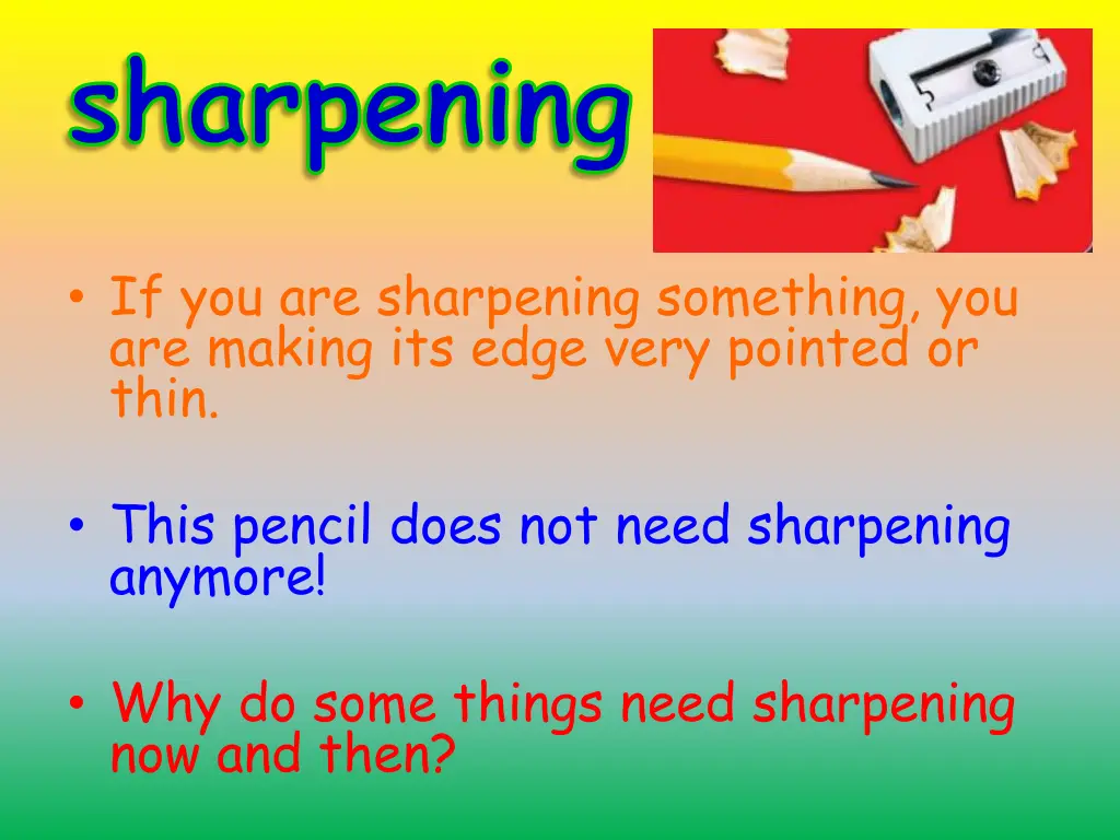 sharpening