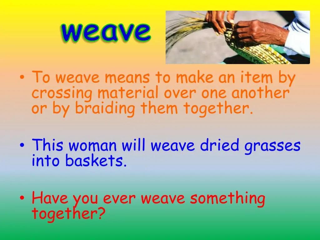 weave