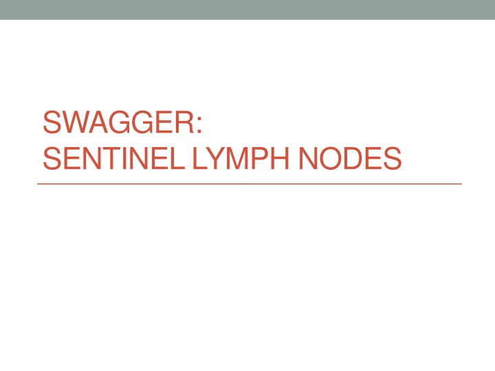 swagger sentinel lymph nodes