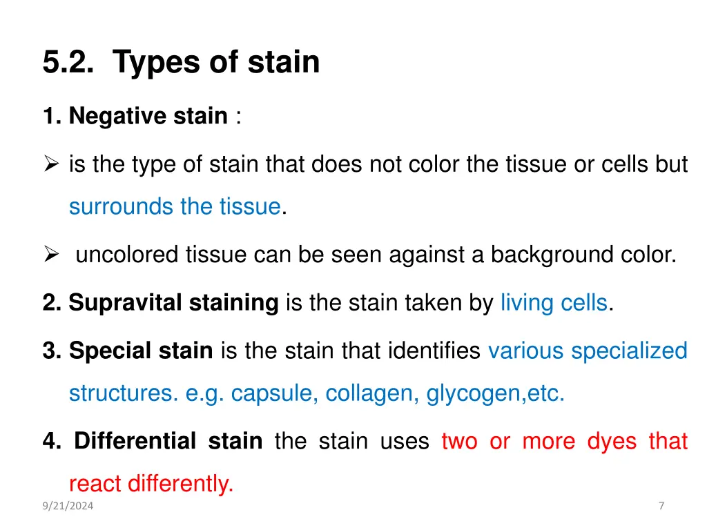 5 2 types of stain