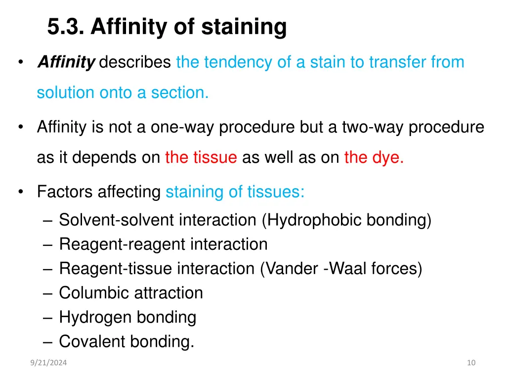 5 3 affinity of staining