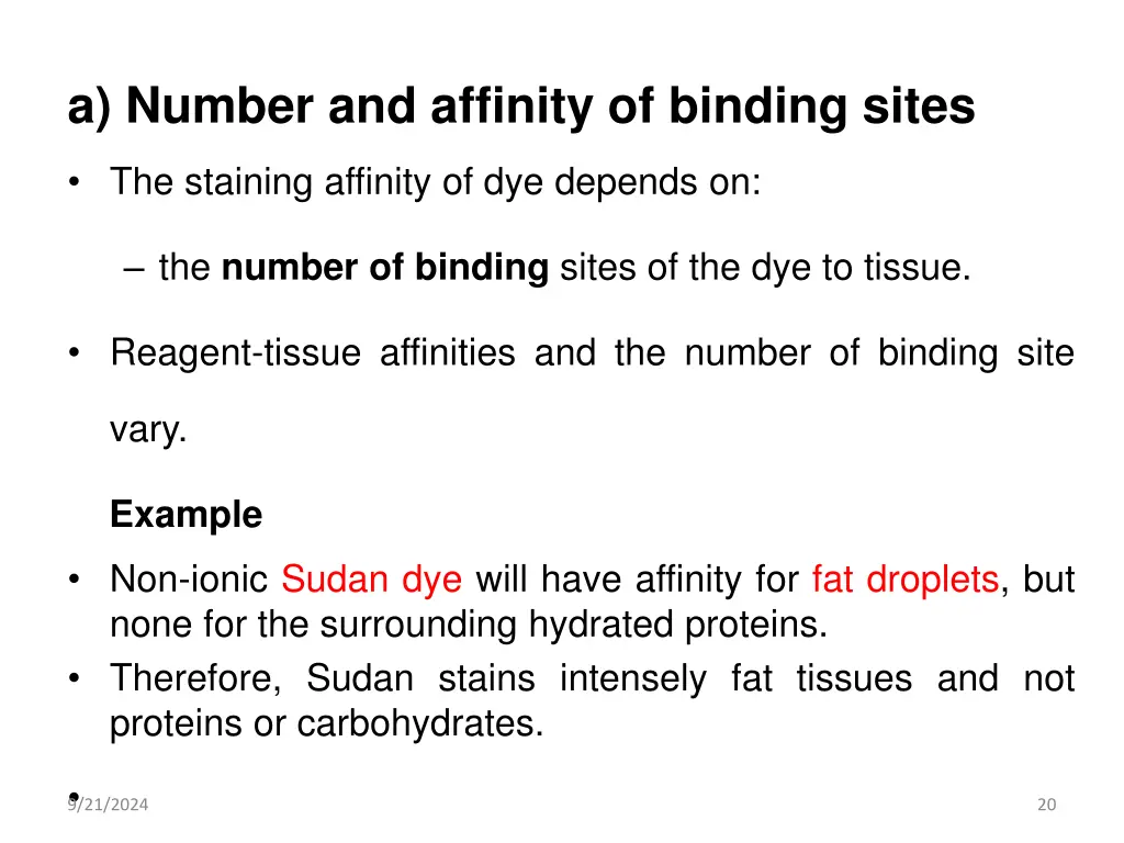 a number and affinity of binding sites