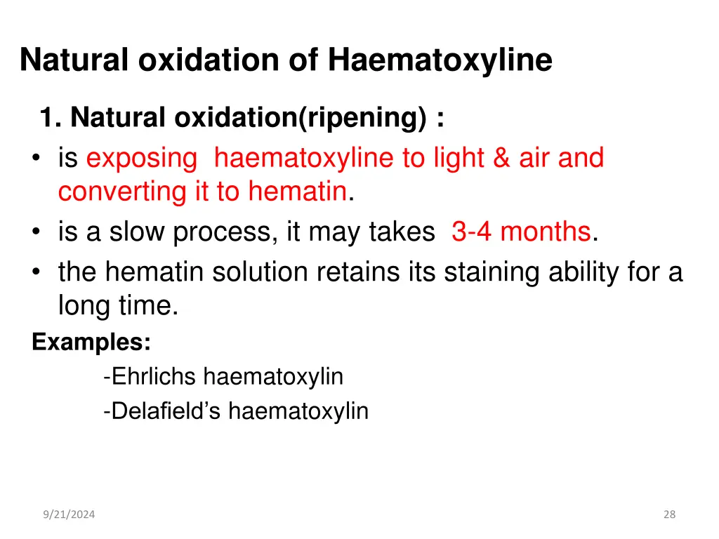 natural oxidation of haematoxyline