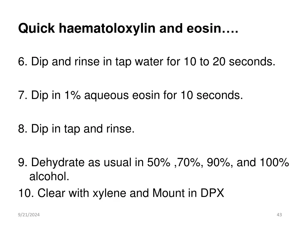 quick haematoloxylin and eosin