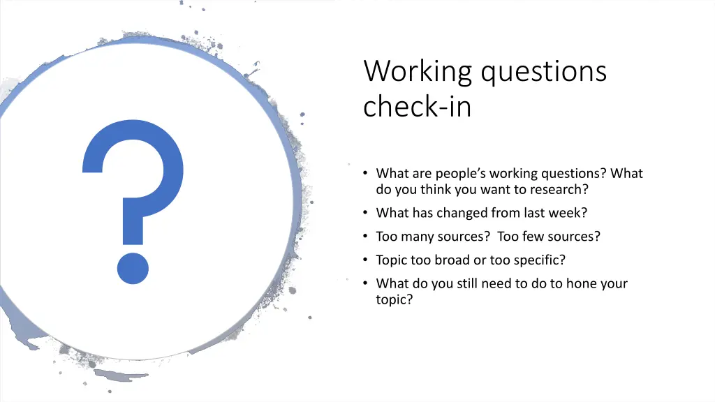 working questions check in