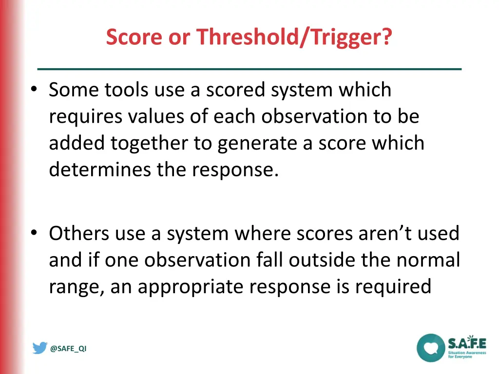 score or threshold trigger