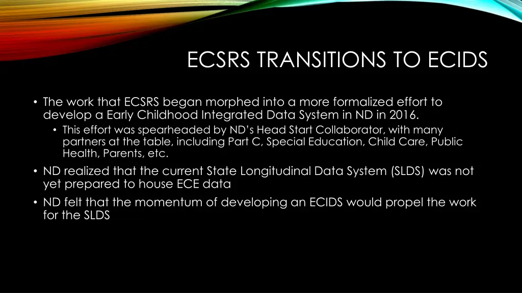 ecsrs transitions to ecids