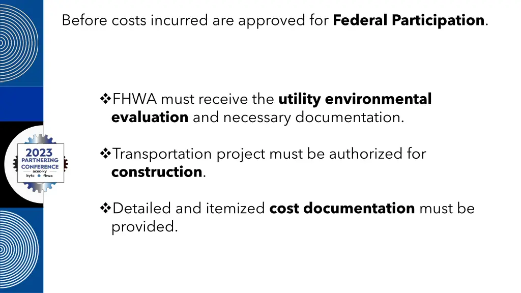 before costs incurred are approved for federal