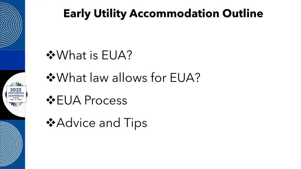 early utility accommodation outline