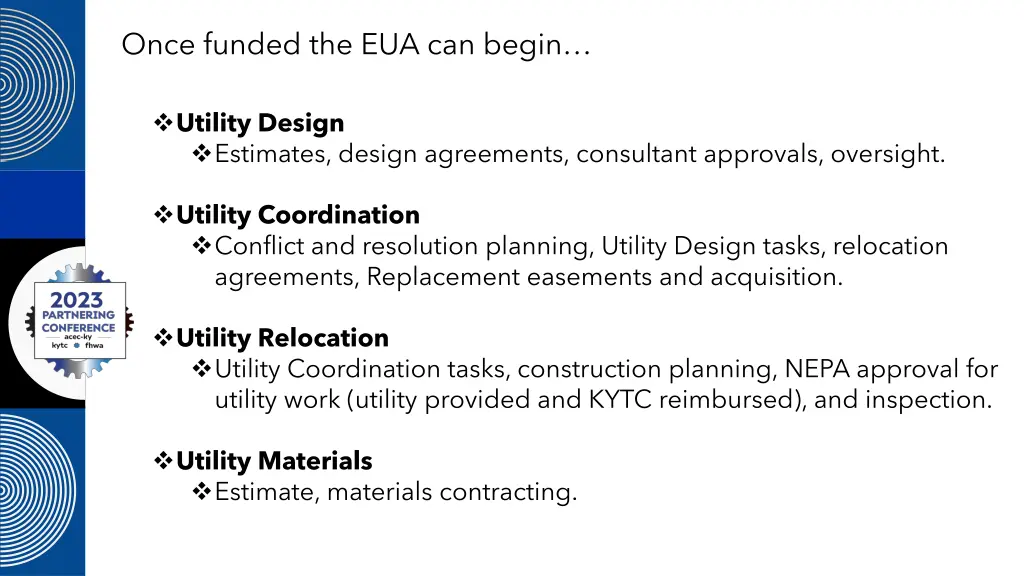 once funded the eua can begin