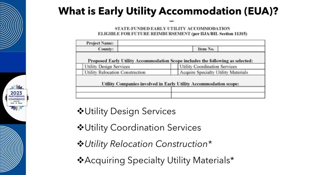 what is early utility accommodation eua