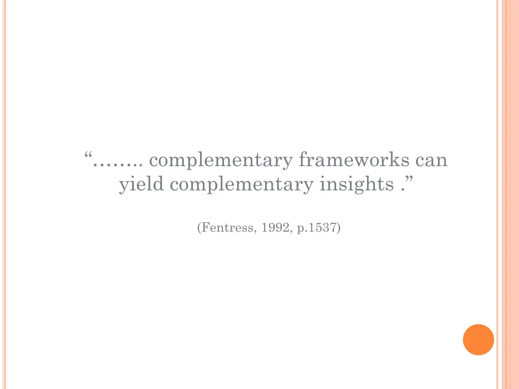 complementary frameworks can yield complementary