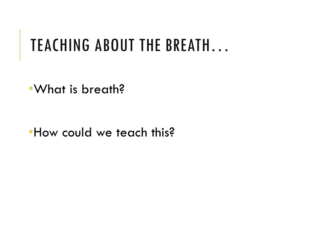 teaching about the breath