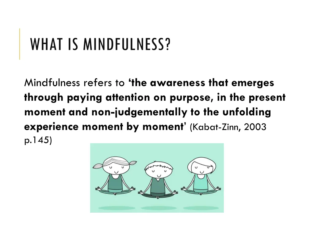 what is mindfulness