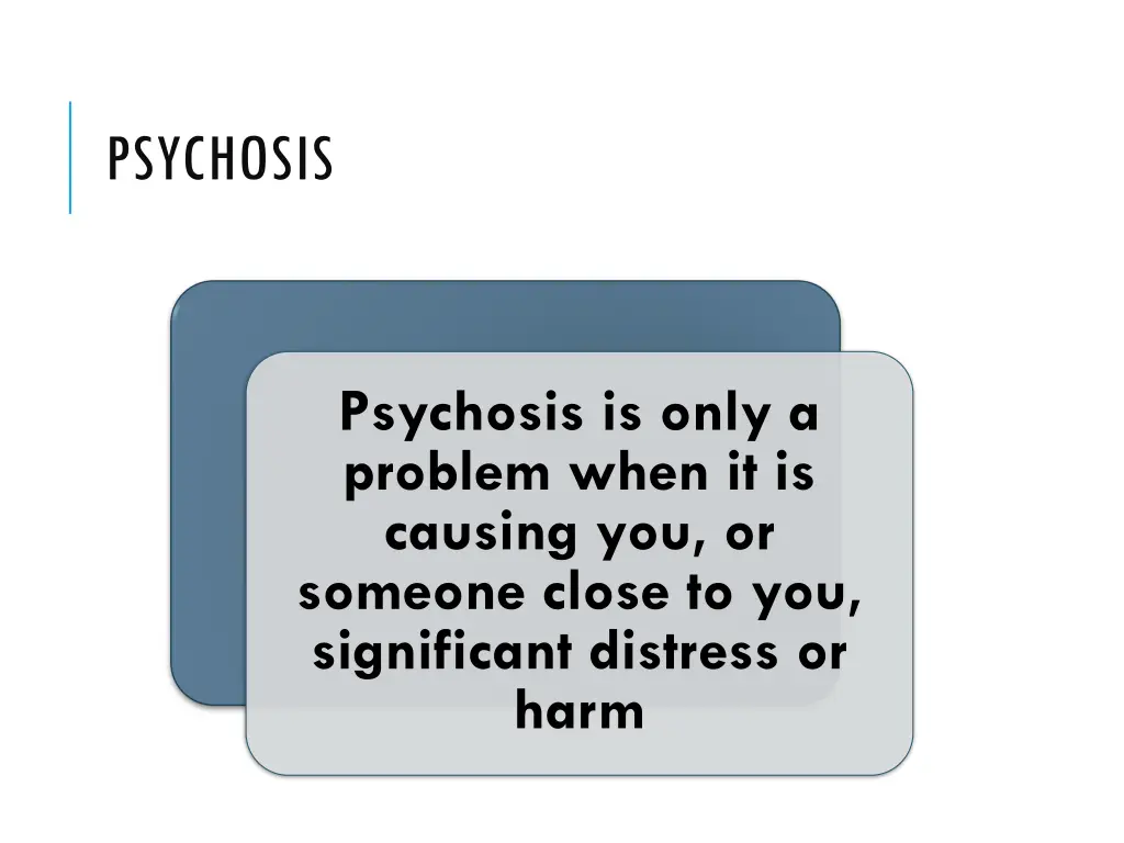 psychosis