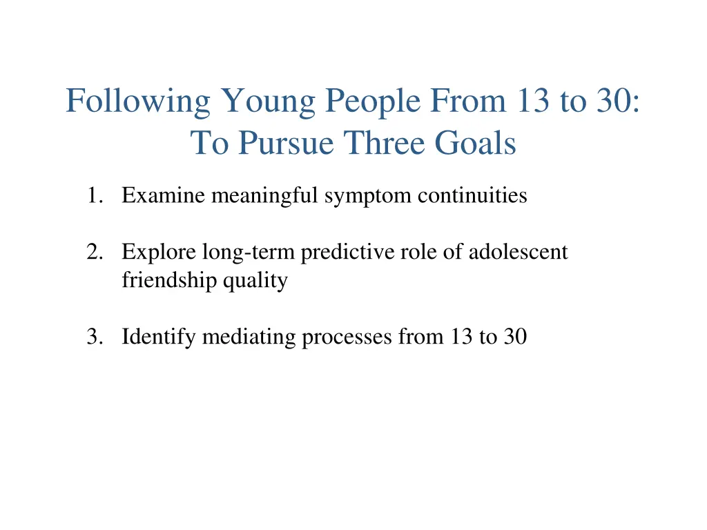 following young people from 13 to 30 to pursue