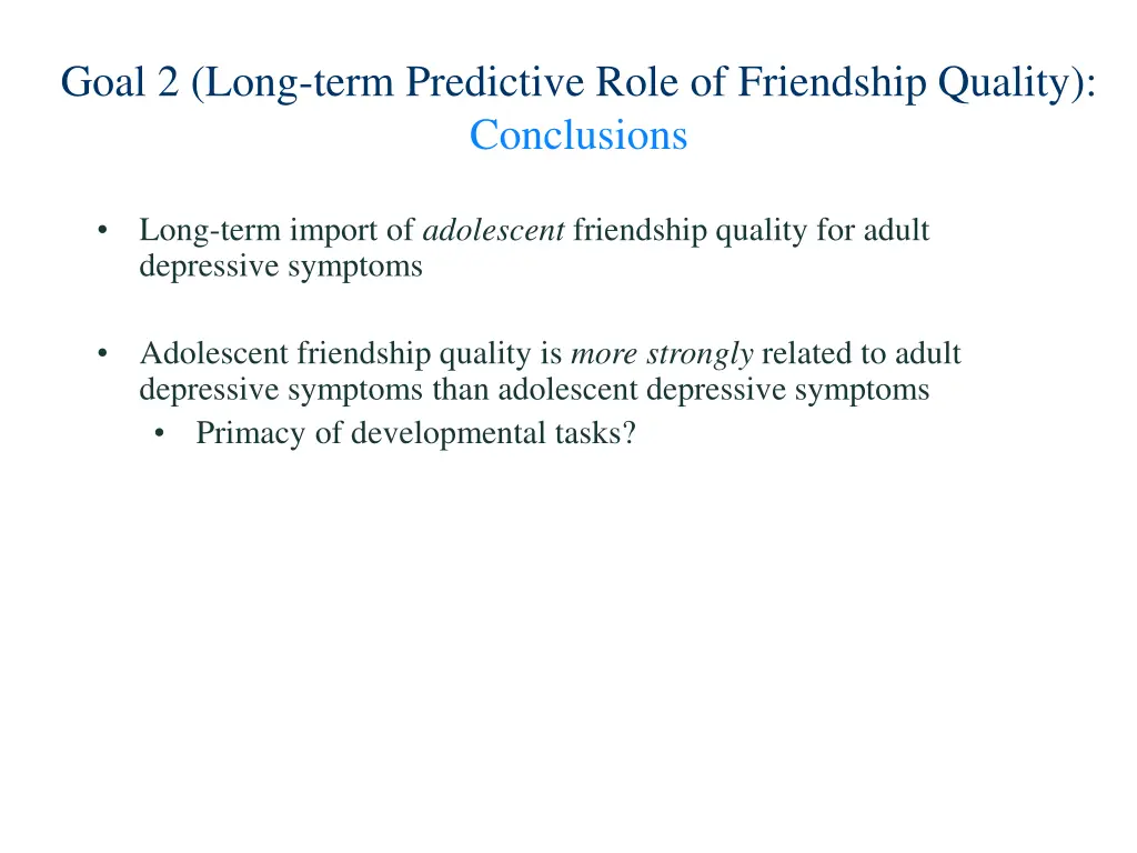 goal 2 long term predictive role of friendship