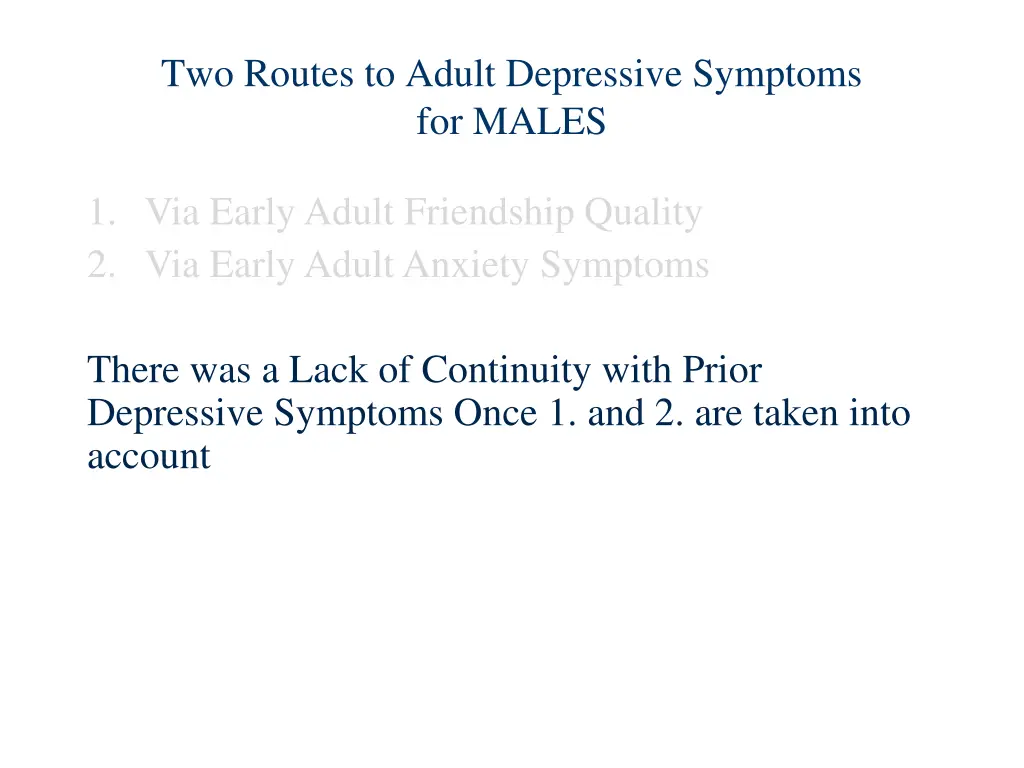 two routes to adult depressive symptoms for males 2