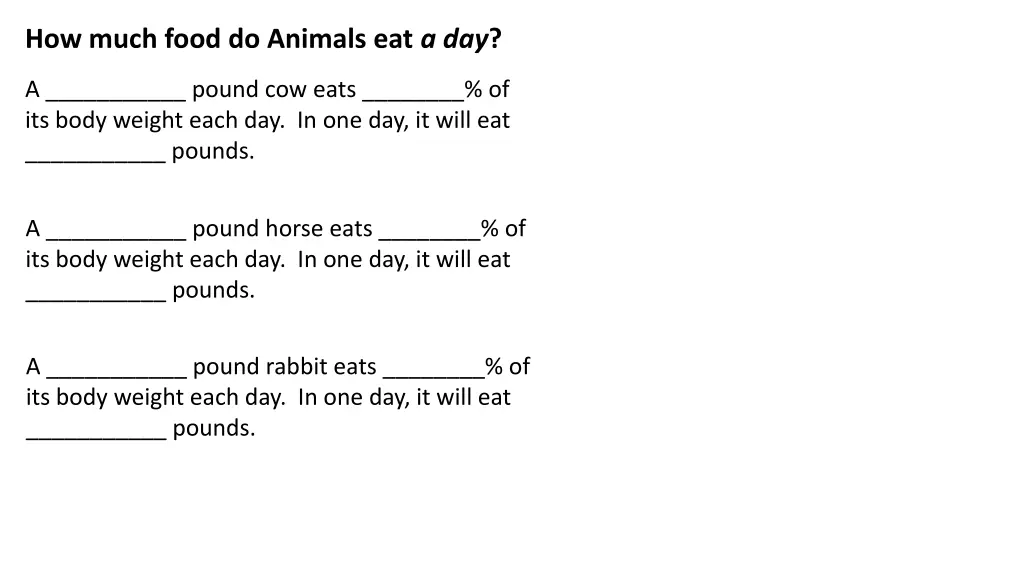 how much food do animals eat a day