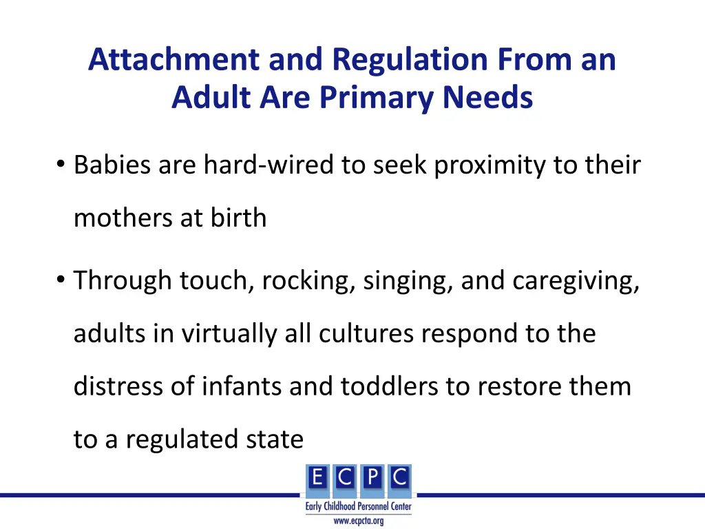 attachment and regulation from an adult