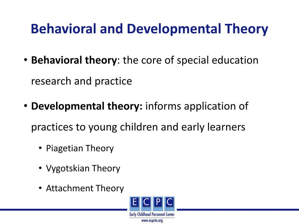 behavioral and developmental theory