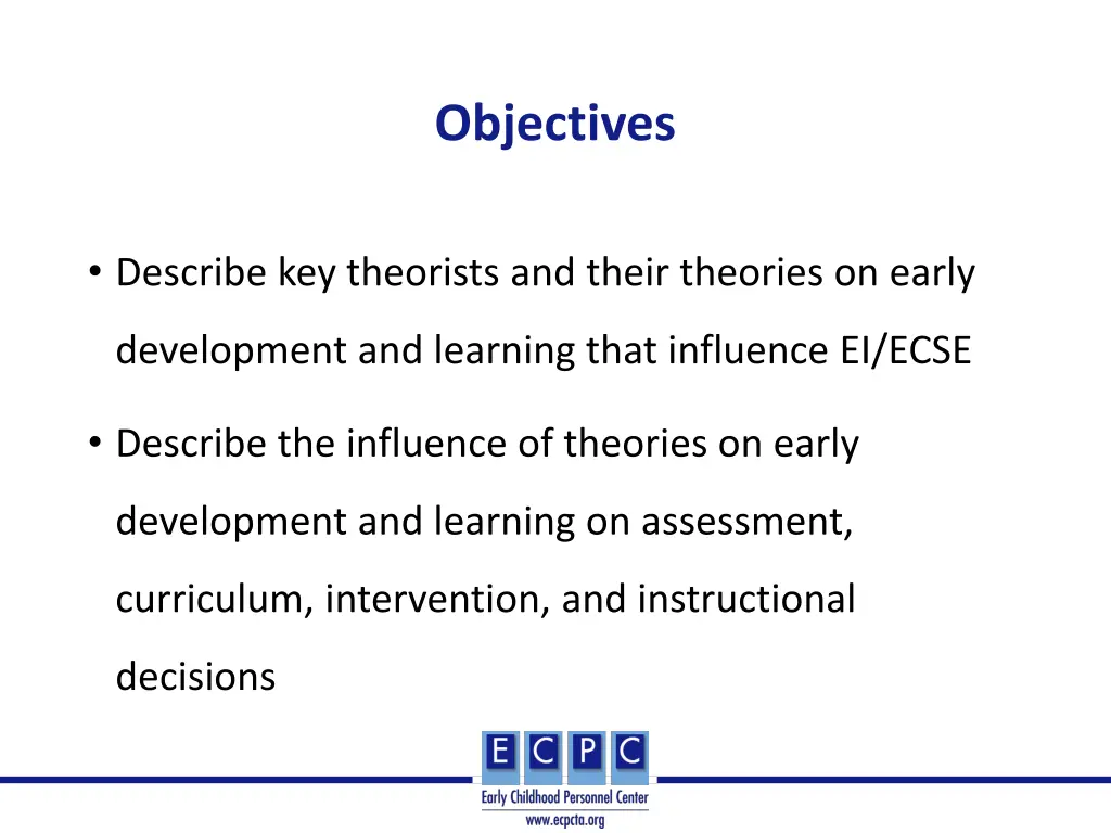 objectives