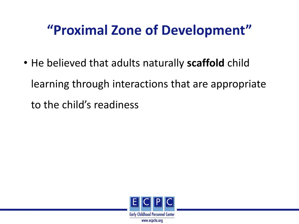 proximal zone of development