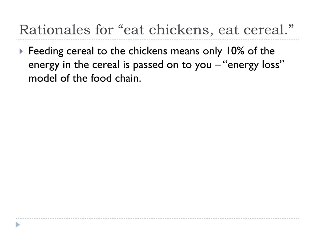 rationales for eat chickens eat cereal