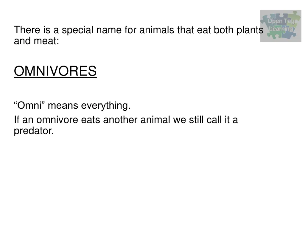 there is a special name for animals that eat both