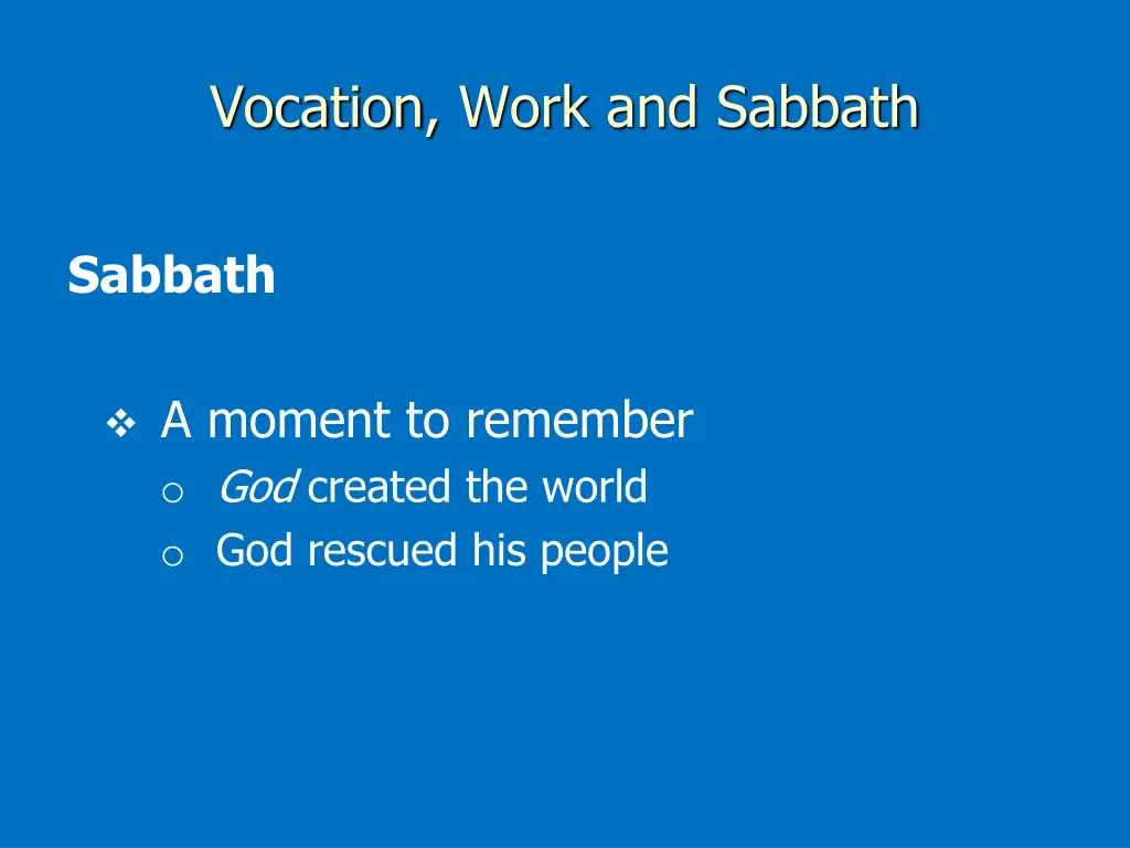 vocation work and sabbath 1