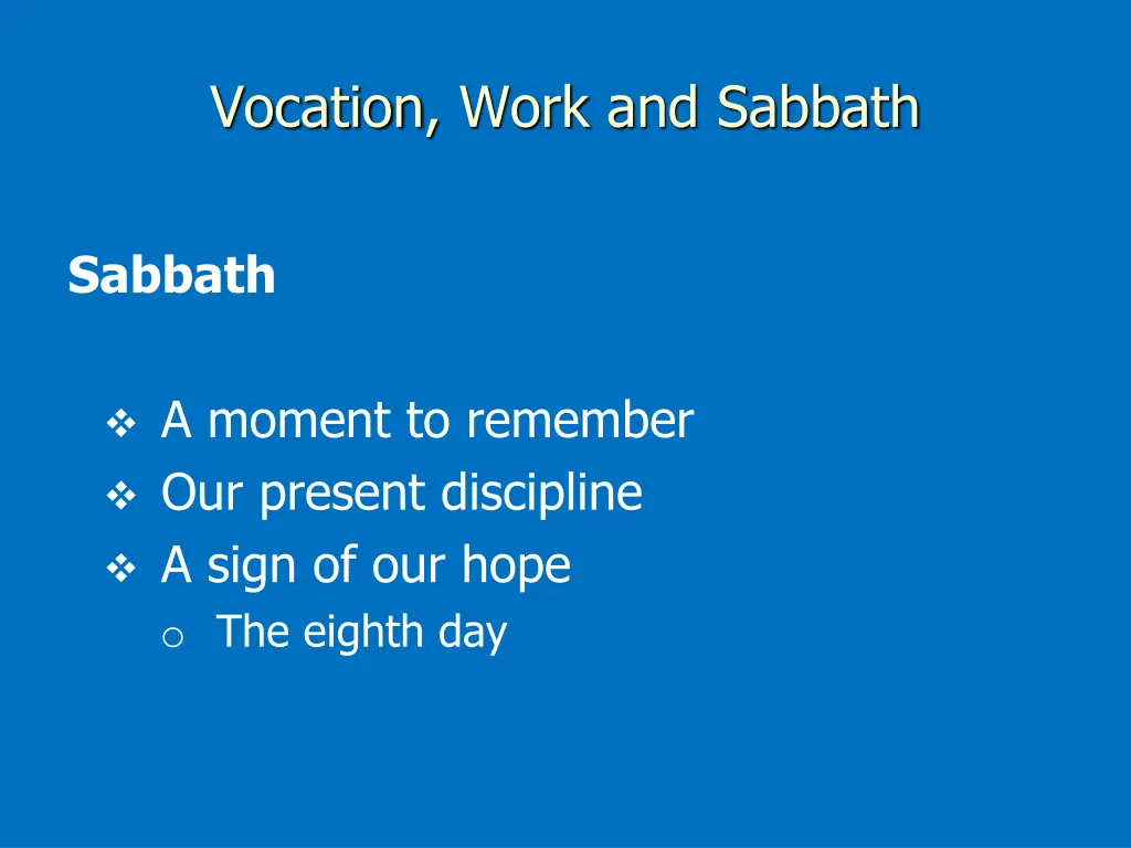 vocation work and sabbath 3