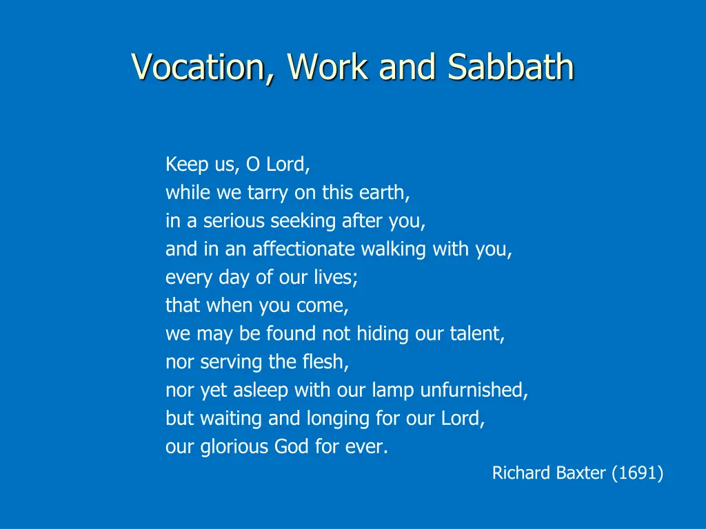 vocation work and sabbath 6