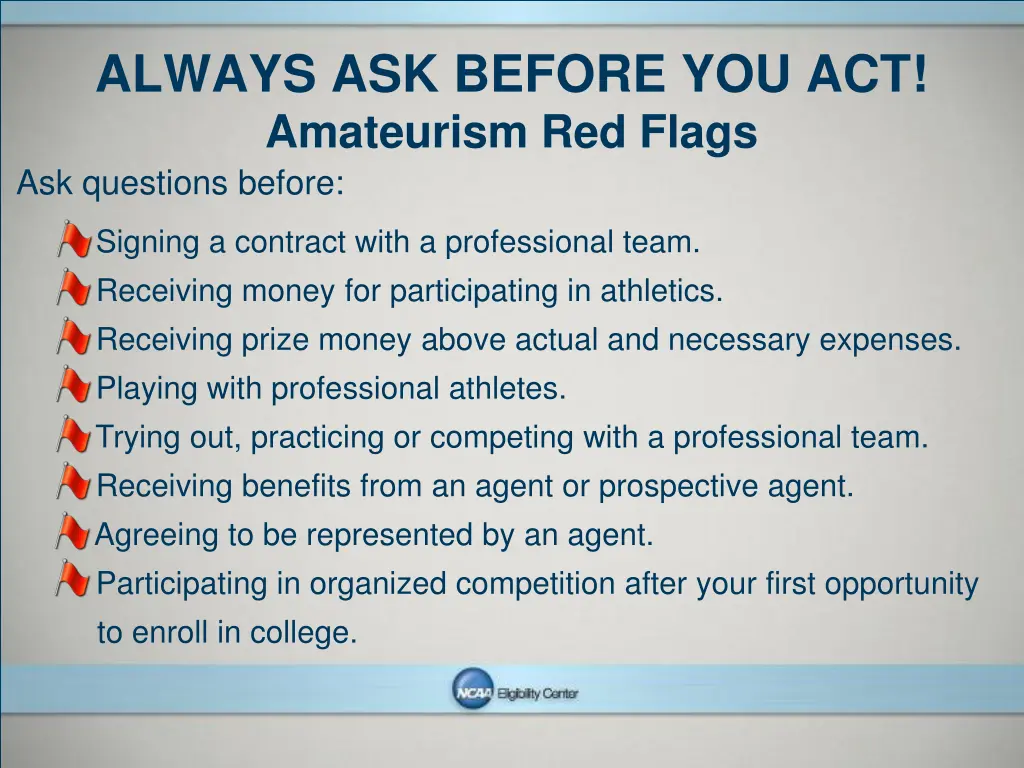 always ask before you act amateurism red flags