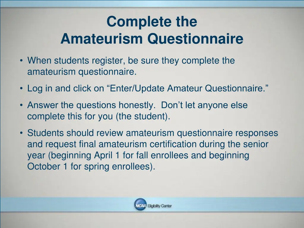 complete the amateurism questionnaire