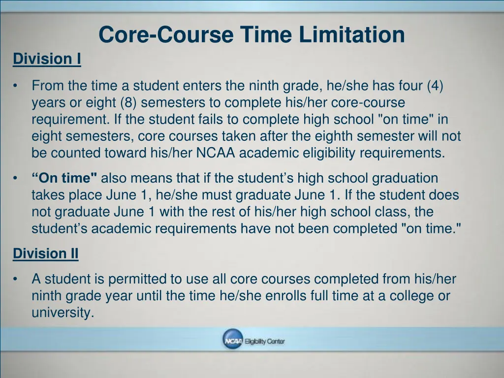 core course time limitation