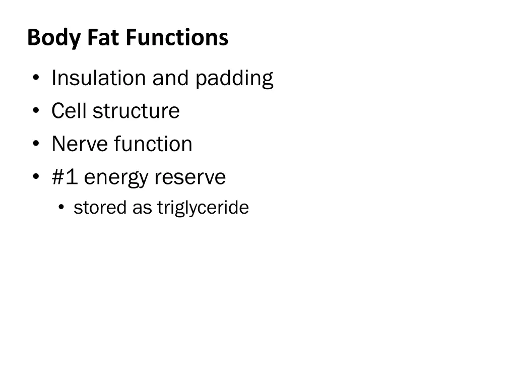 body fat functions