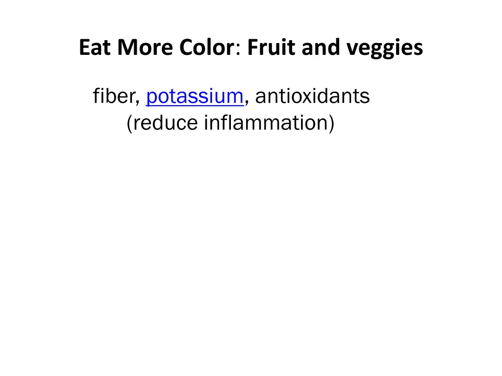 eat more color fruit and veggies