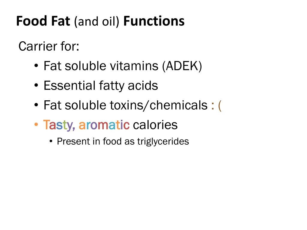 food fat and oil functions