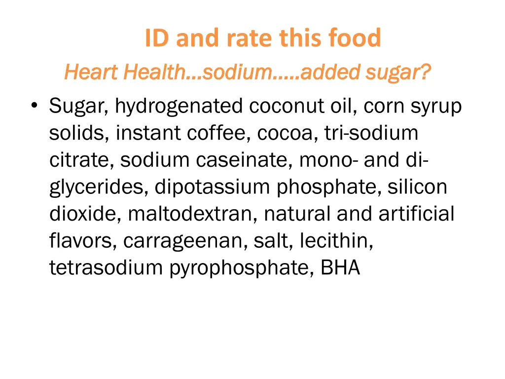 id and rate this food heart health sodium added