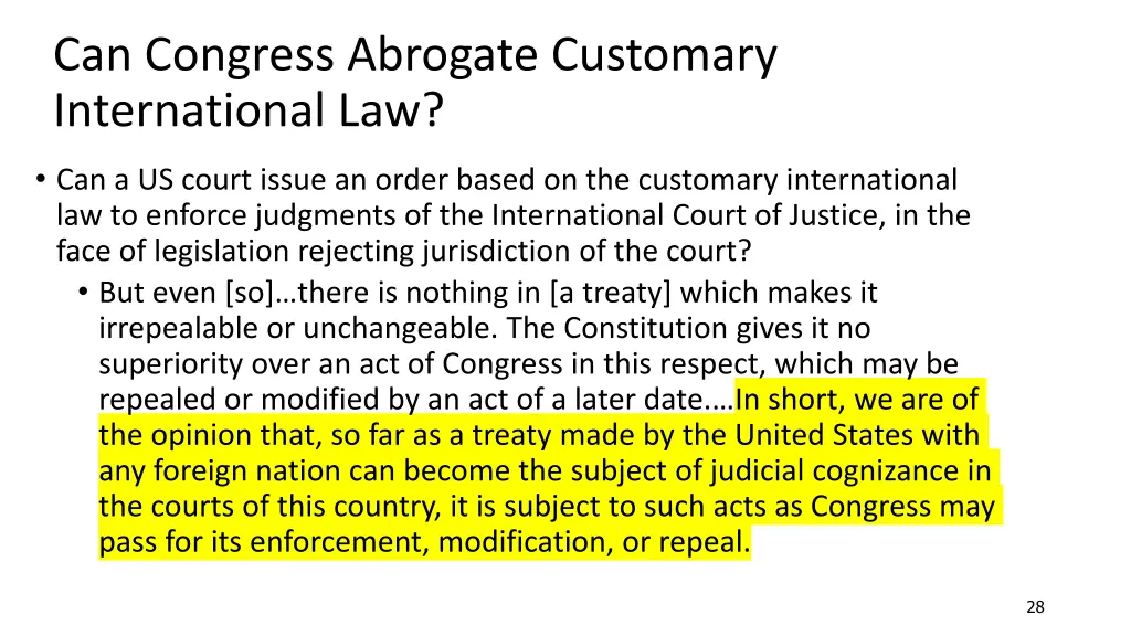 can congress abrogate customary international law