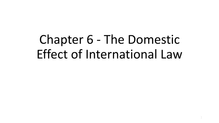 chapter 6 the domestic effect of international law