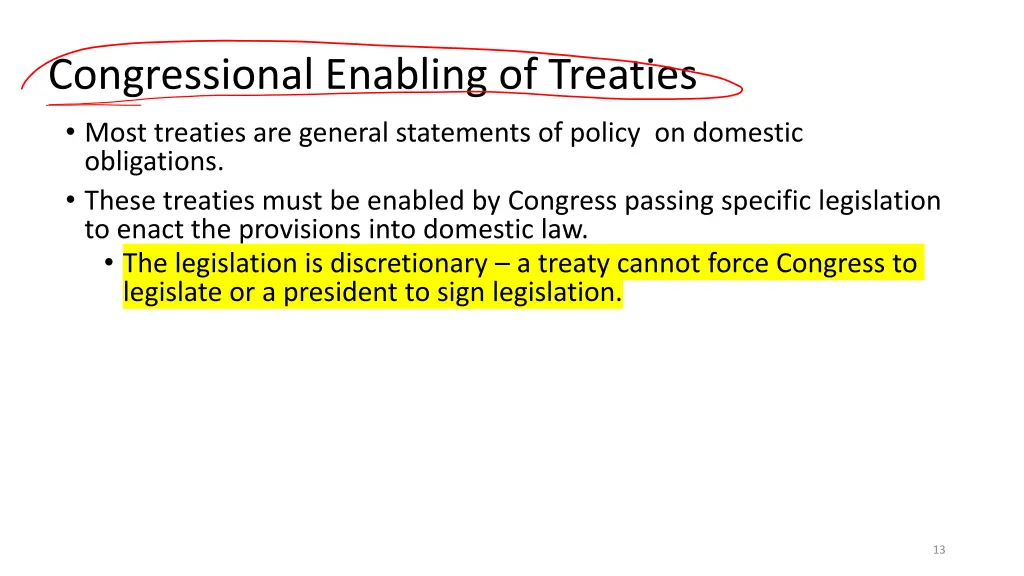 congressional enabling of treaties most treaties