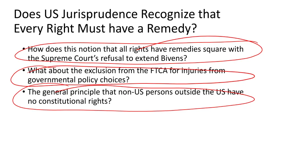 does us jurisprudence recognize that every right